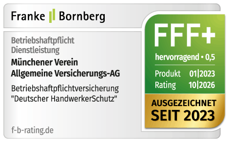 Rating Franke und Bornberg f&uuml;r HandwerkerSchutz Betriebshaftpflicht Dienstleister FFF+ Note 0,5 hervorragend - M&uuml;nchener Verein